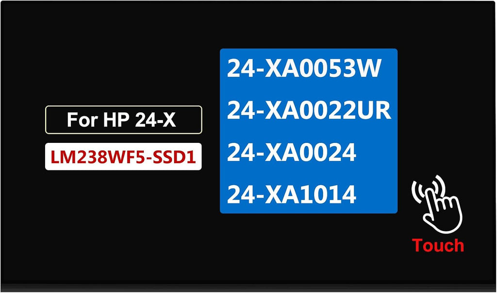 LM238WF5-SSD1 LCD Replacement for HP Pavilion 24-X Series 24-XA0053W 24-XA0022UR 24-XA0024 24-XA1014 Touch Screen Display Panel 60 Hz 23.8' FHD 1080P
