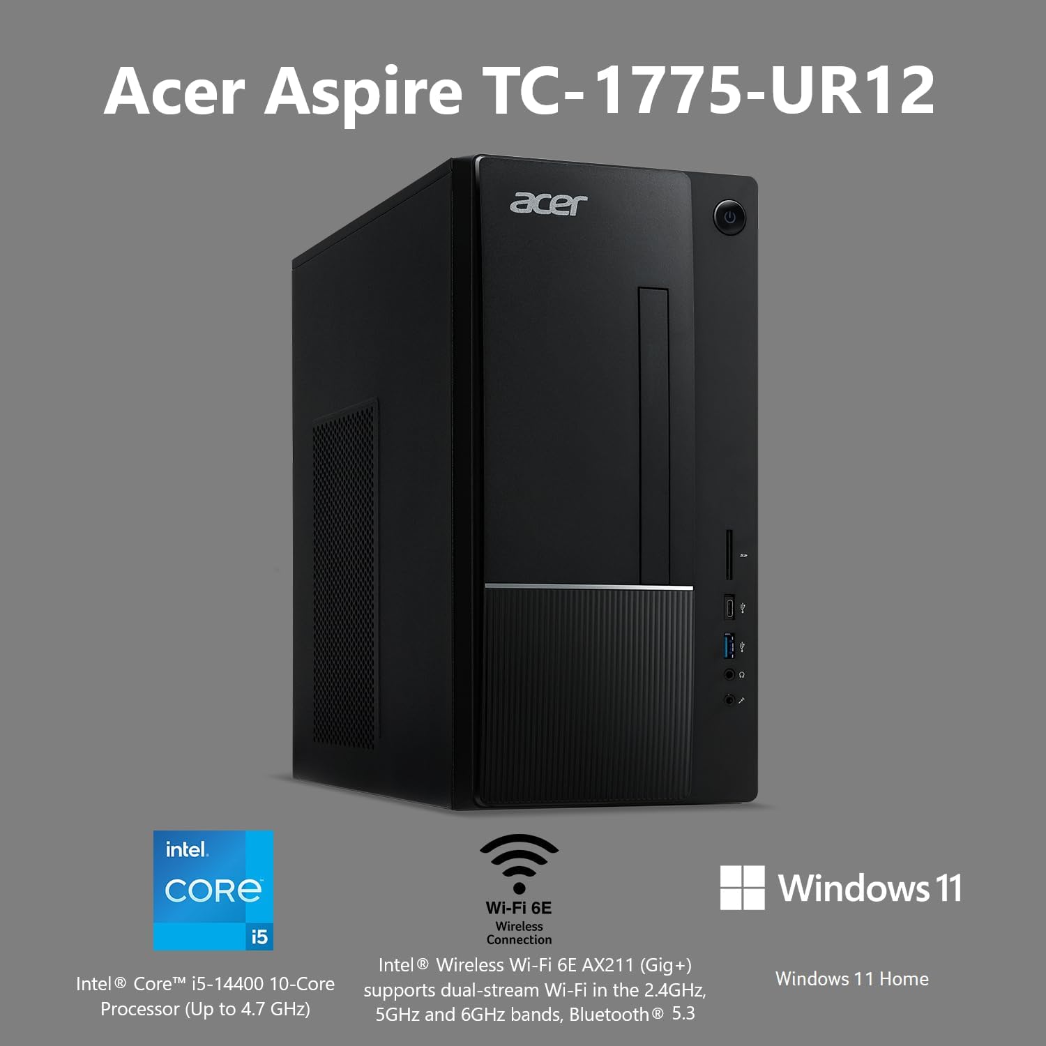 acer Aspire TC-1775-UR12 Desktop | Intel Core i5-14400 10-Core Processor | 16GB 4800MHz DDR5 | 512GB M.2 2280 PCIe Gen 4 SSD | SD Card Reader | Intel Wi-Fi 6E AX211 | Windows 11 Home