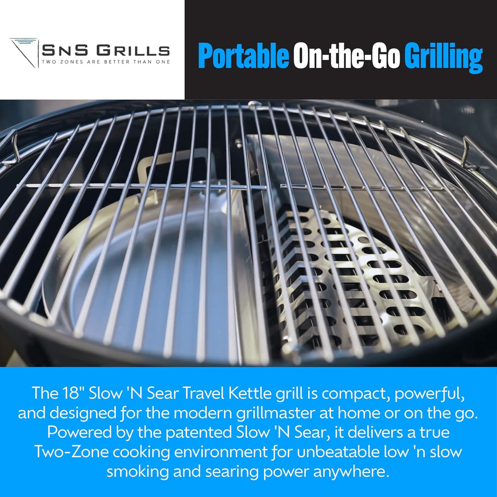 SnS Grills Slow 'N Sear Travel Kettle, 2-Zone Cook Charcoal Basket and Easy Spin 18' Grate - Portable Charcoal Grill for BBQ Cooking - Travel Kettle 18'